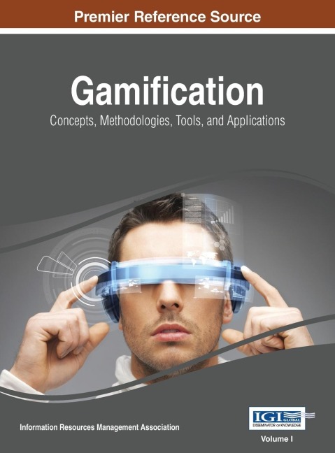 Gamification: Concepts, Methodologies, Tools, and Applications, Vol 1