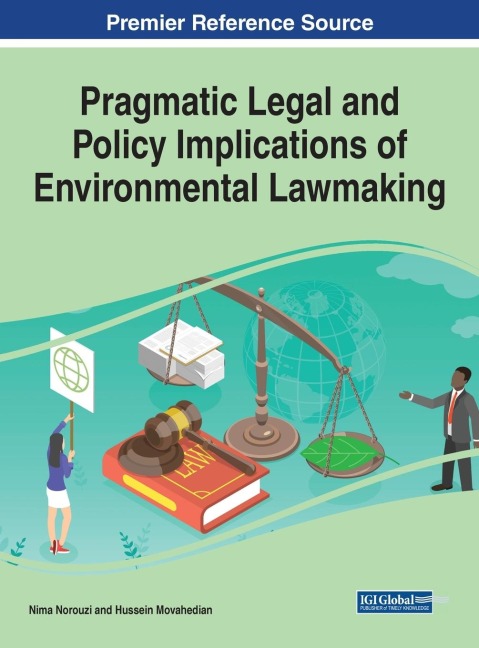 Pragmatic Legal and Policy Implications of Environmental Lawmaking