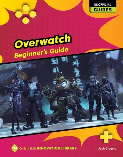 Overwatch: Beginners Guide