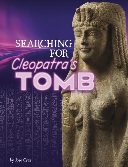 Searching for Cleopatras Tomb