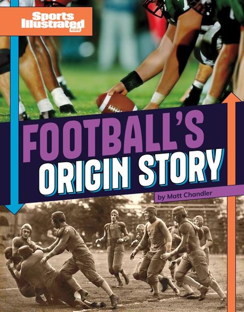 Footballs Origin Story