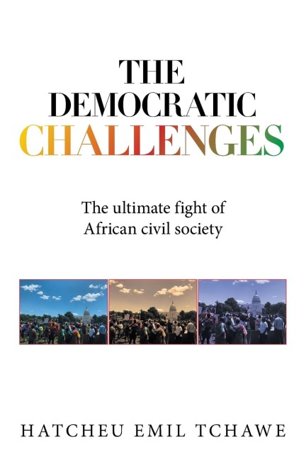The Democratic Challenges: The Ultimate Fight of  African Civil Society