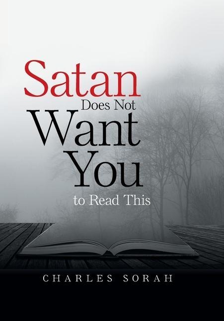 Satan Does Not Want You to Read This