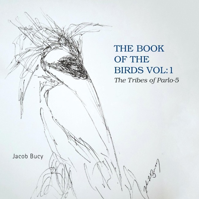 The Book of the Birds Vol: 1 the Tribes of Parlo-5
