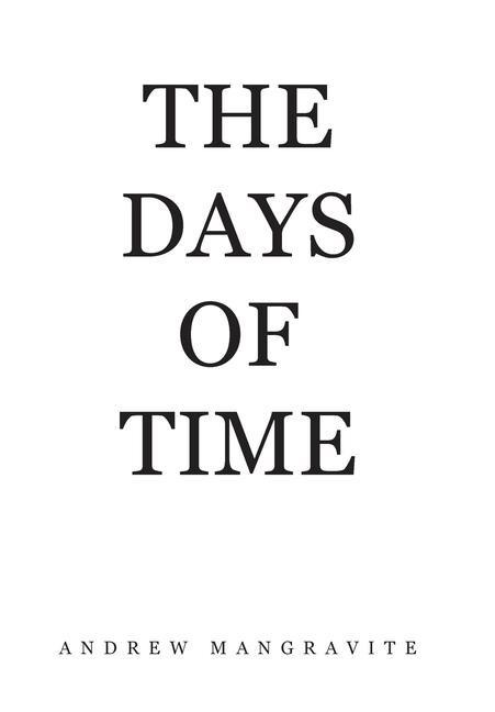 The Days of Time