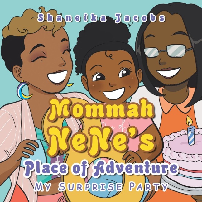 Mommah Nenes Place of Adventure: My Surprise Party