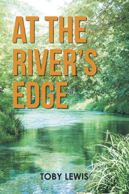 At the Rivers Edge