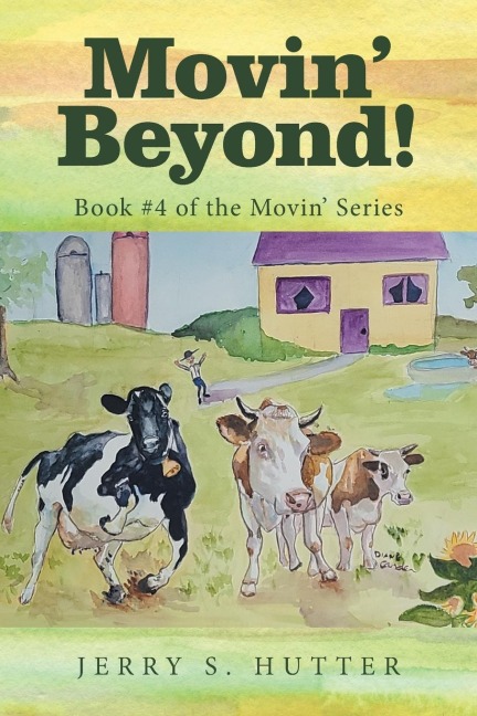 Movin Beyond!: Book #4 of the Movin Series
