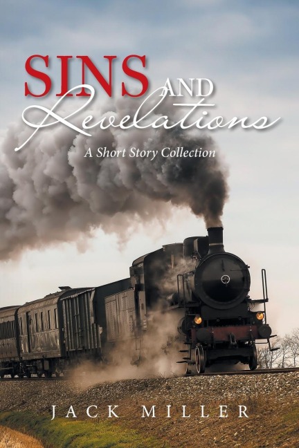 Sins and  Revelations: A Short Story Collection