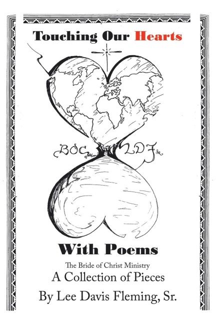 Touching Our Hearts  with Poems: A Collection of Pieces