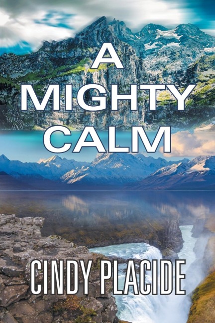 A Mighty Calm