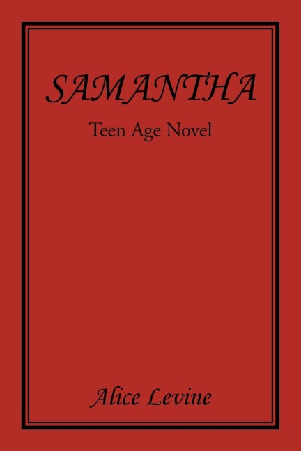 Samantha: Teen Age Novel