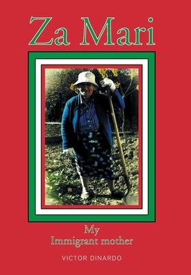 Za Mari: My Immigrant Mother