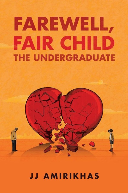 Farewell, Fair Child: The Undergraduate