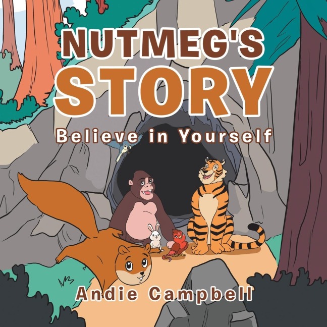 Nutmegs Story: Believe in Yourself