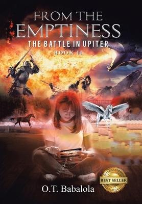 From the Emptiness: The Battle in Upiter