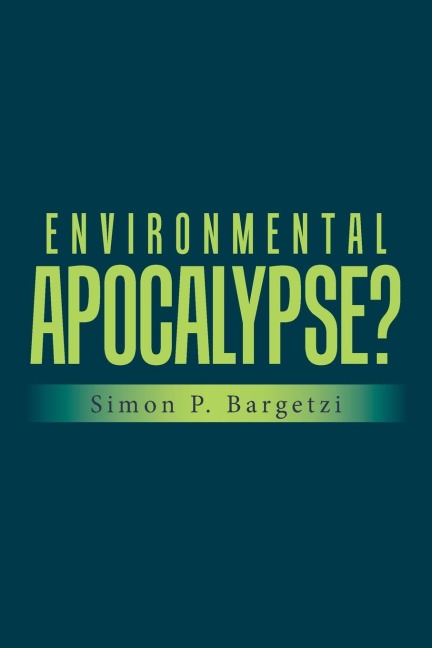 Environmental Apocalypse?