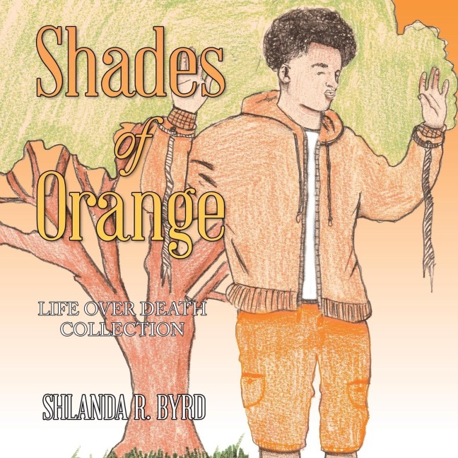 Shades of Orange: Life over Death Collection