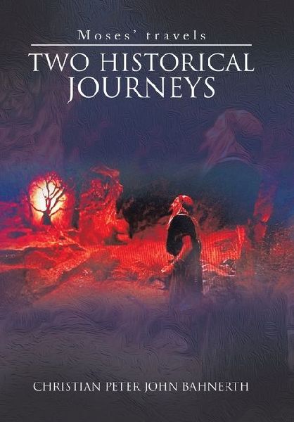 Two Historical Journeys: Moses' Travels