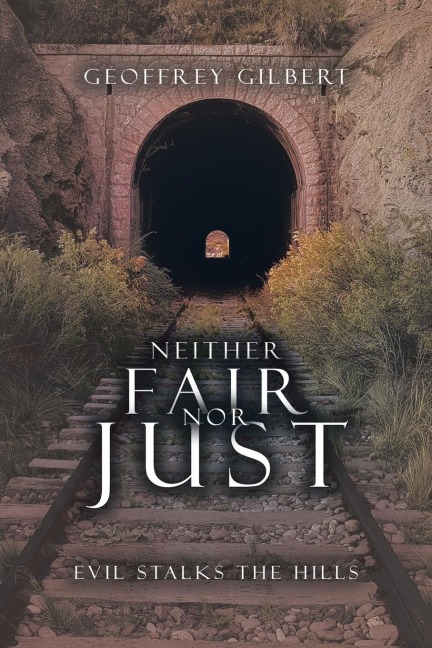 Neither Fair nor Just: Evil Stalks the Hills