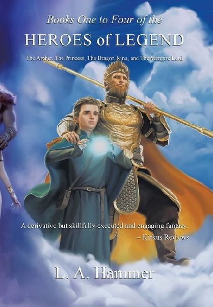 Books One to Four of the Heroes of Legend: The Archer, The Princess, The Dragon King, and The Vampire Lord