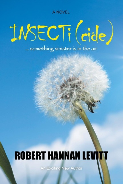 Insecti (Cide): ... Something Sinister Is in the Air