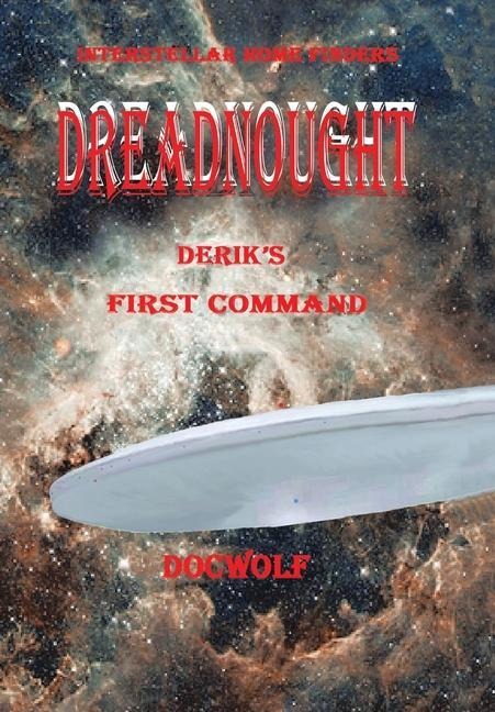 Dreadnought: Deriks First Command