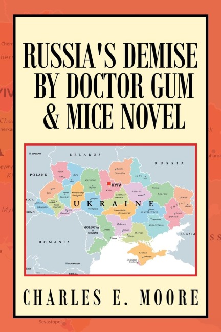 Russias Demise by Doctor Gum & Mice Novel