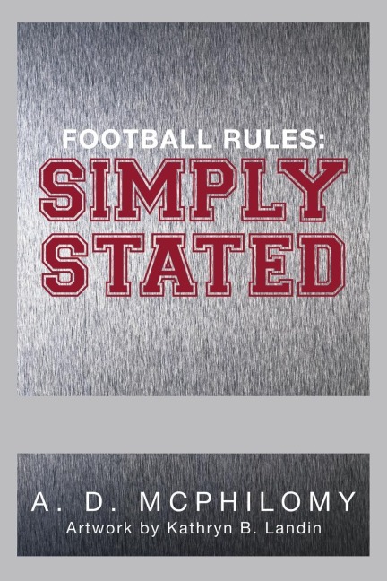 Football Rules: Simply Stated