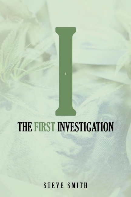 The First Investigation