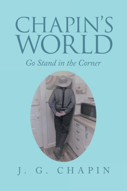 Chapins World: Go Stand in the Corner