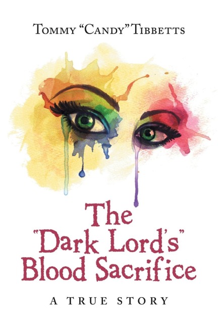 The Dark LordS Blood Sacrifice: A True Story