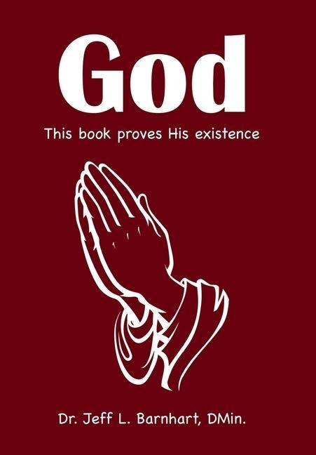 God: This Book Proves His Existence