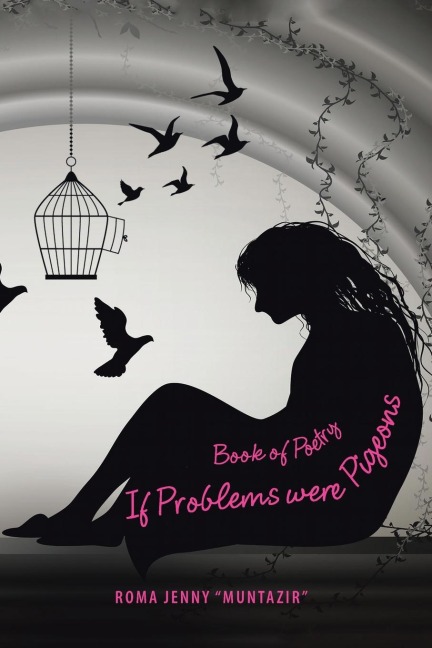 If Problems Were Pigeons: Book of Poetry