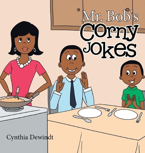 Mr. Bobs Corny Jokes