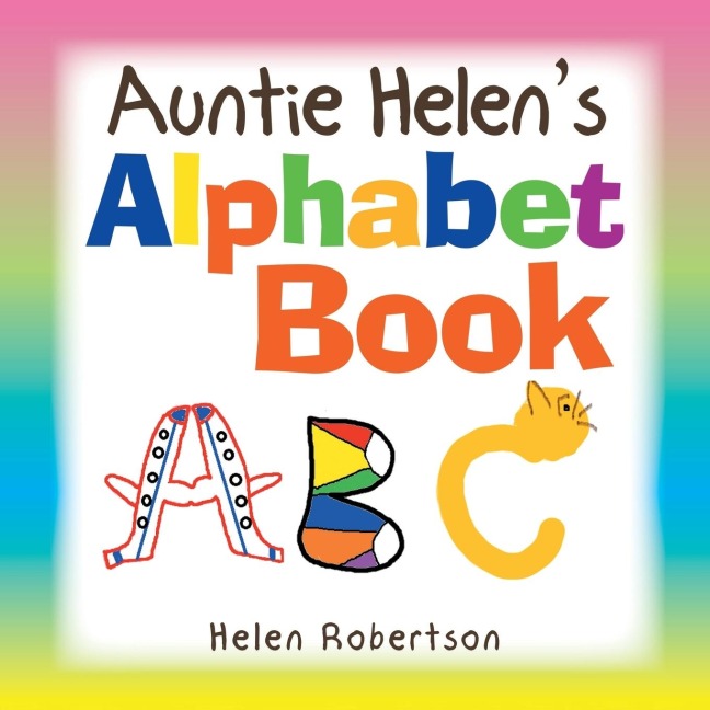 Auntie Helens Alphabet Book