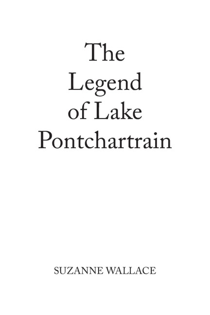 The Legend of Lake Pontchartrain