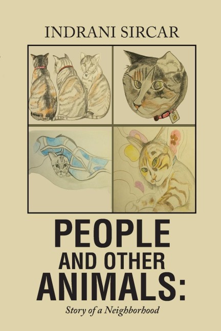 People and Other Animals: : Story of a Neighborhood