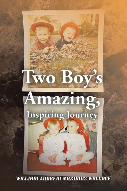 Two Boys Amazing, Inspiring Journey