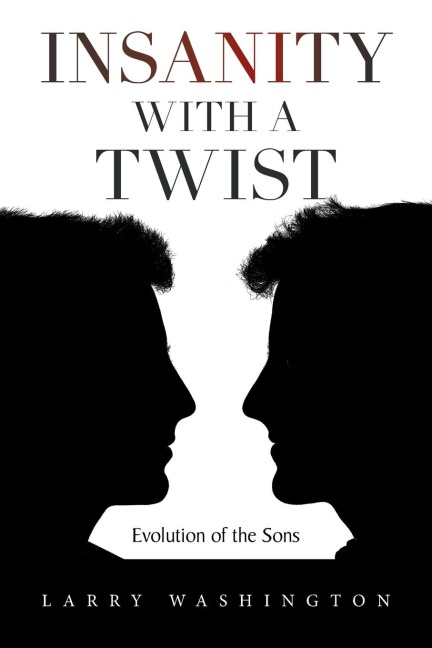 Insanity with a Twist: Evolution of the Sons