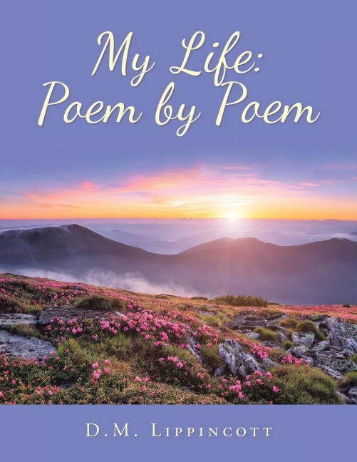 My Life: Poem by Poem