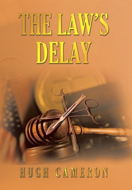 The Laws Delay
