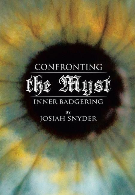Confronting the Myst: Inner Badgering