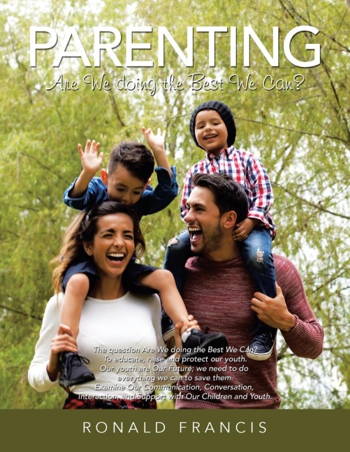 Parenting: Are We Doing the Best We Can?