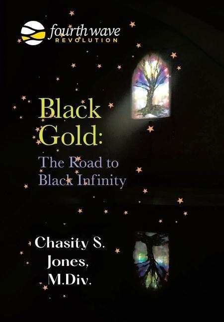 Black Gold: the Road to Black Infinity