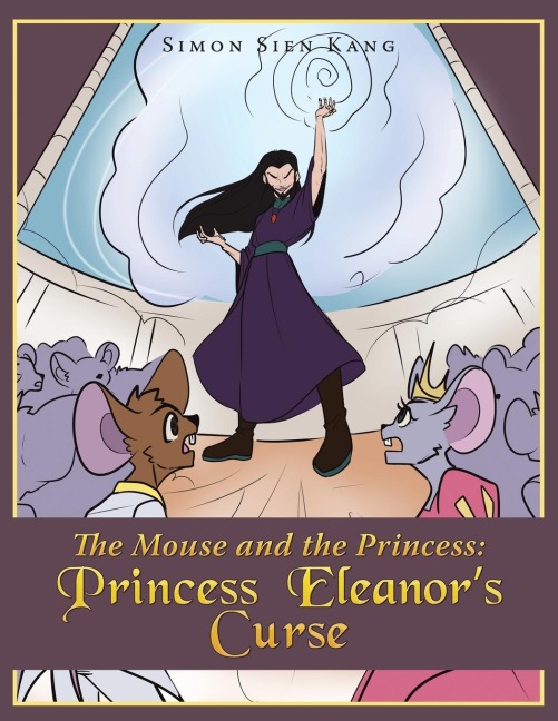 The Mouse and the Princess: Princess Eleanor¿s Curse