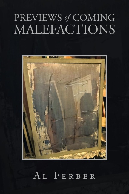 Previews of Coming Malefactions