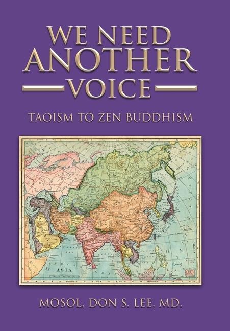 We Need Another Voice: Taoism to Zen Buddhism