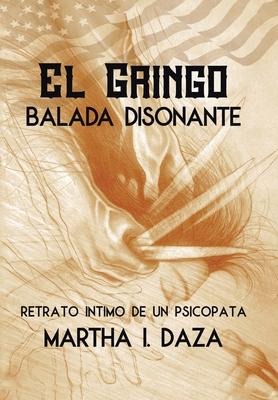 El gringo: Balada Disonante