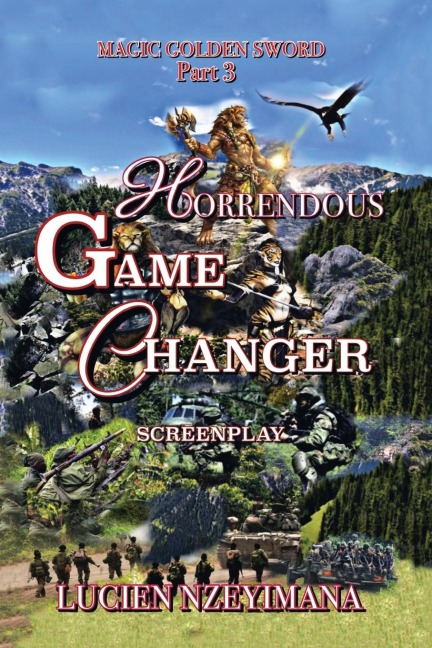 Horrendous Game Changer: Screenplay